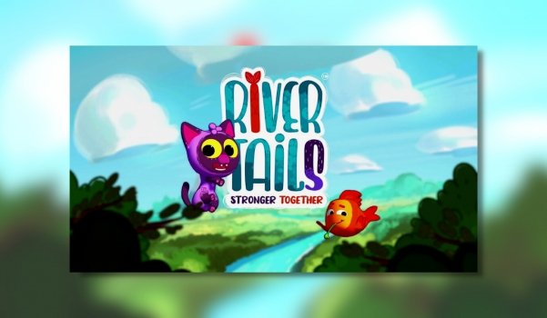 River Tails: Stronger Together - The exciting adventure of cats and fish 1